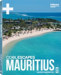 Abbildung von: Cool Escapes Mauritius - teNeues Verlag ein Imprint des Gestalten Verlags