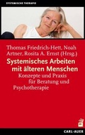 Cover: Systemisches Arbeiten mit &auml;lteren Menschen - Carl-Auer Verlag