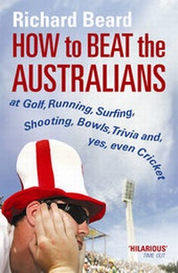 Abbildung von: How to Beat the Australians - Yellow Jersey Press