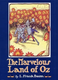 Abbildung von: The Marvellous Land of Oz - William Morrow