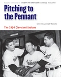 Cover: Pitching to the Pennant - University of Nebraska Press