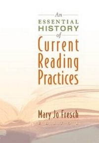 Enlarge image Cover: An Essential History of Current Reading Practices - International Reading Association