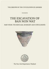 Enlarge image Cover: Origins of the Civilization of Angkor - Fine Arts Department of Thailand