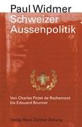 Cover: Schweizer Aussenpolitik - NZZ Libro ein Imprint der Schwabe Verlagsgruppe AG