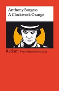 Cover: A Clockwork Orange - Reclam