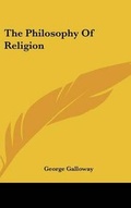 Cover: The Philosophy Of Religion - Kessinger Publishing Co
