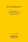 Cover: Die "Fiskalunion" - Mohr Siebeck