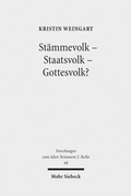 Cover: St&auml;mmevolk - Staatsvolk - Gottesvolk? - Mohr Siebeck