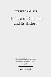 Abbildung von: The Text of Galatians and Its History - Mohr Siebeck