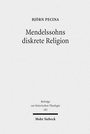 Bild: Mendelssohns diskrete Religion - Mohr Siebeck