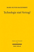 Cover: Technologie statt Vertrag? - Mohr Siebeck