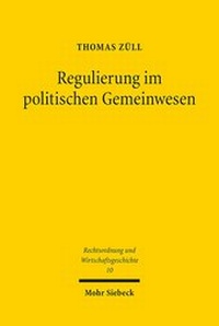 Abbildung von: Regulierung im politischen Gemeinwesen - Mohr Siebeck