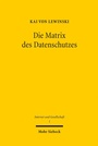 Cover: Die Matrix des Datenschutzes - Mohr Siebeck