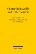 Cover: Naturrecht in Antike und fr&uuml;her Neuzeit - Mohr Siebeck