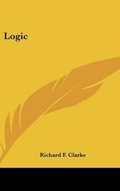 Cover: Logic - Kessinger Publishing Co