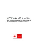 Cover: Budgetanalyse 2014 - 2018 - Kammer f&uuml;r Arbeiter und Angestellte f&uuml;r Wien