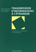 Cover: Transmission d'informations &agrave; l'&eacute;tranger - Helbing & Lichtenhahn