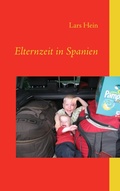 Cover: Elternzeit in Spanien - BoD - Books on Demand