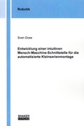 Cover: Entwicklung einer intuitiven Mensch-Maschine-Schnittstelle f&uuml;r die automatisierte Kleinserienmontage - Shaker