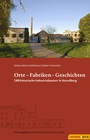 Cover: Orte - Fabriken - Geschichten - Haymon Verlag