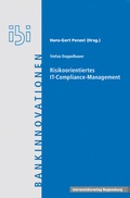 Cover: Risikoorientiertes IT-Compliance-Management - Universit&auml;tsverlag Regensburg