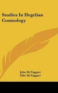Cover: Studies In Hegelian Cosmology - Kessinger Publishing