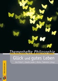 Cover: Gl&uuml;ck und gutes Leben - Verlag an der Ruhr