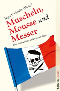 Enlarge image Cover: Muscheln, Mousse und Messer - CONTE-VERLAG
