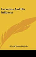 Cover: Lucretius And His Influence - Kessinger Publishing