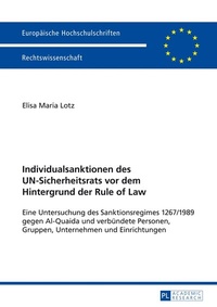 Abbildung von: Individualsanktionen des UN-Sicherheitsrats vor dem Hintergrund der Rule of Law - Peter Lang Verlag