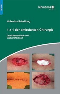Abbildung von: 1 x 1 der ambulanten Chirurgie - Lehmanns Media
