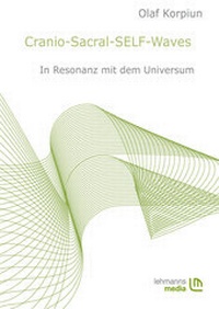 Abbildung von: Cranio-Sacral-SELF-Waves - Lehmanns Media