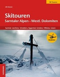 Abbildung von: Skitouren Sarntaler Alpen und westliche Dolomiten - Athesia-Tappeiner Verlag