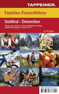 Abbildung von: Familienfreizeitkarte Südtirol-Dolomiten mit Freizeitführer - Athesia-Tappeiner Verlag