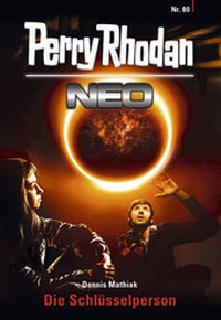 Enlarge image Cover: Perry Rhodan Neo 80: Die Schlüsselperson - PERRY RHODAN digital