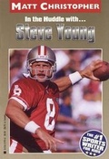 Cover: In the Huddle With-- Steve Young - Little Brown and Company