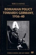 Cover: Romanian Policy Towards Germany, 1936-40 - Palgrave MacMillan