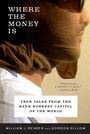 Cover: Where the Money Is - W. W. Norton & Company