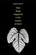 Cover: What Really Happened in the Garden of Eden? - Yale University Press