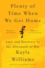 Cover: Plenty of Time When We Get Home - WW Norton & Co