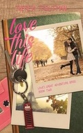 Cover: Love This Life - Kia Ora Books