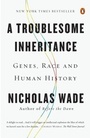 Cover: A Troublesome Inheritance - Penguin Books