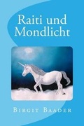 Cover: Raiti und Mondlicht - Tonecolorspace