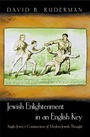Cover: Jewish Enlightenment in an English Key - Princeton University Press