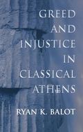 Cover: Greed and Injustice in Classical Athens - Princeton University Press