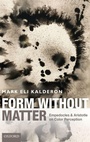 Cover: Form without Matter - Oxford University Press