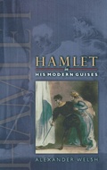 Cover: Hamlet in His Modern Guises - Princeton University Press