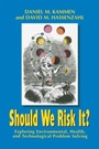 Cover: Should We Risk It? - Princeton University Press