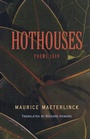 Cover: Hothouses - Princeton University Press