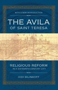 Cover: The Avila of Saint Teresa - Cornell University Press